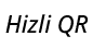Hizli QR